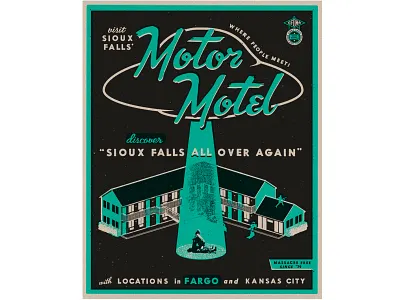 "It's Goddamn Sioux Falls All Over Again!" alien fargo gallery1988 illustration massacre motel poster screenprint script sioux falls ufo vintage