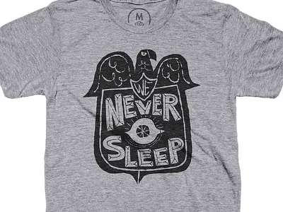 We Never Sleep cottonbureau illustration