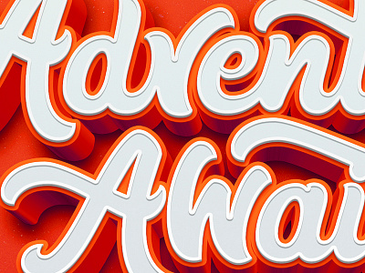 Adventure Awaits 3d 3dtype customtype drawing hand lettering handdrawn handlettering handmade lettering ligature ligatures vector