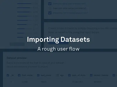 Importing Datasets csv data dataset importing uploading ux wip wireframes