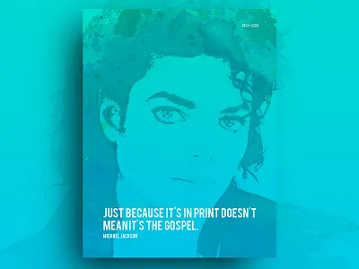 Tribute to Michael Jackson behance color gradient greatest jackson michael michaeljackson poster rip tribute tumblr