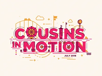 Cousins in Motion amusement park balloons bear farris wheel roller coaster tent type typography