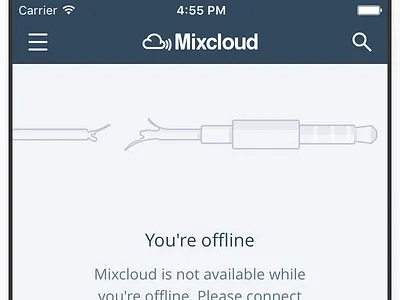 iOS Offline app audio break cable error state ios iphone mixcloud mobile music offline ui
