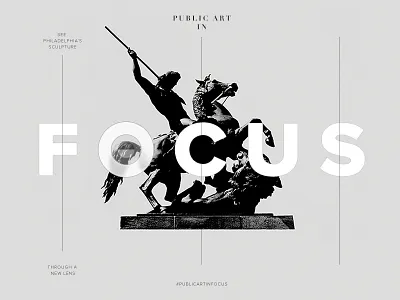 F O C U S philadelphia photography sculpture typography
