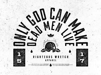 Only God apparel design illustration press skull texture typography vintage