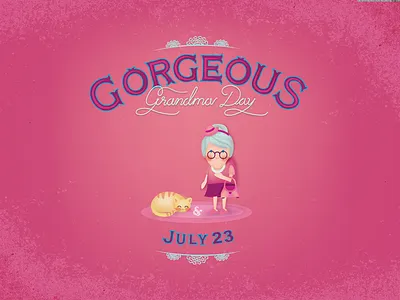 Gorgeous Grandma Day July 23rd handtype typesire illo