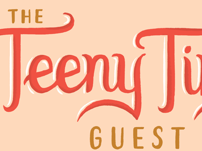 The Teeny Tiny Guest lettering story title type