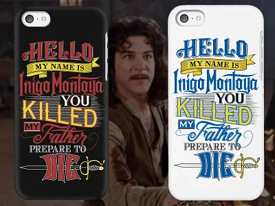 Inigo Montoya Quote calligraphy case inigo lettering montoya mural quote ribbon smartphone type typo typography