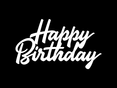 Happy Birthday | lettering design brush brushpen cake caligraphy lettering letters script topper type
