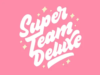 Super Team Deluxe Script & Stars & Shit creamy fun juicy round corners script thick