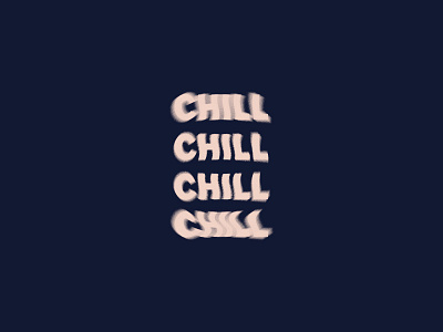 chill chill glitch illustrator type