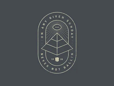 Never Not Ballin' american badge emblem football illuminati illustration lines logo minimal nfl typography