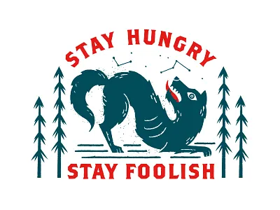 Stay Hungry, Stay Foolish illustration lockup mug skillshare stars texture trees wild wolf
