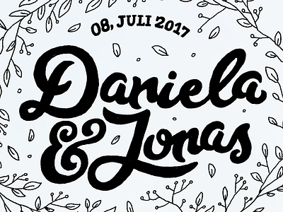 Daniela & Jonas Wedding Invites hand lettering invitation leaves lettering lettering on photograph plants script type typography wedding