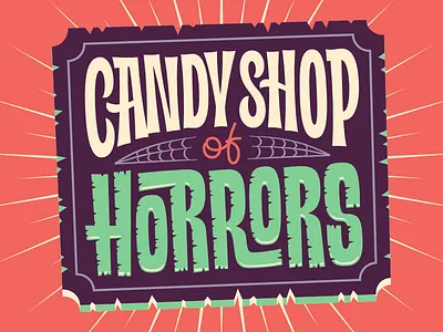 Candy Shop of Horrors candy halloween horror lettering mid century type