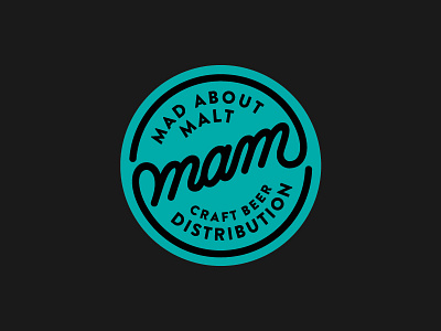 MAM Craftbeer Distribution Logo design beer craft craftbeer customlettering distribution handlettering logodesign madaboutmalt script stationery