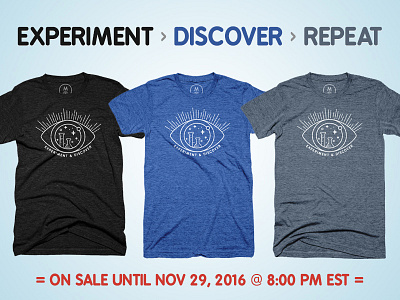 Experiment Discover Repeat apparel charlottenc cltdesign cottonbureau discover experiment inspirational science space triblend tshirt