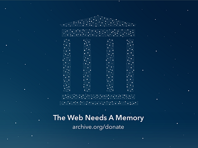 The Web Needs A Memory archives constellations donate donation fundraising giving tuesday internet archive libraries space stars