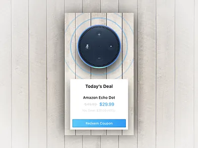 Redeem Coupon 061 alexa amazon app dailyui deal design echo interface redeem coupon ui wood