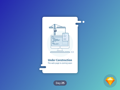 #25 | Under Construction | .sketch coming soon crane daily ui dailyui download free freebie icon sketch under construction web page