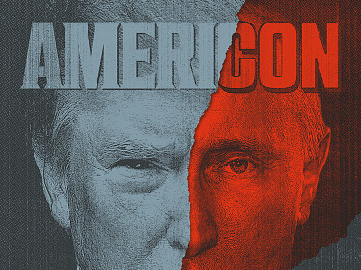 AMERICON america design illustration politics putin rinker russia trump usa