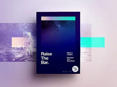 👁Made You Look👁 | 35 | Raise The Bar. 2017 astronaut freelance gradient poster space sunday type typography