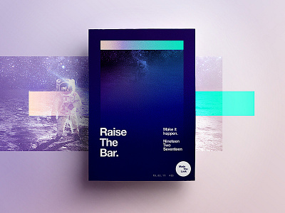 👁Made You Look👁 | 35 | Raise The Bar. 2017 astronaut freelance gradient poster space sunday type typography