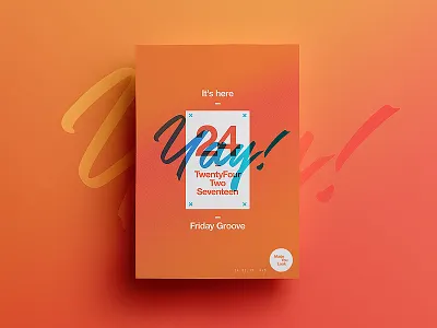 👁Made You Look👁 | 40 | Yay! 2017 freelance friday gradient motivation poster swiss typography yay