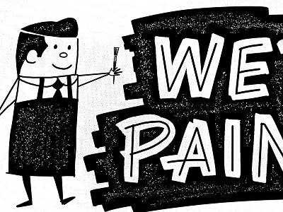 Look out! Wet paint! paint sign wet