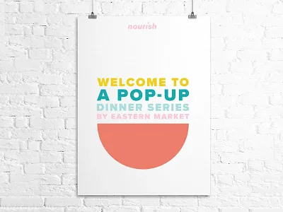 Nourish - a pop-up dinner series by Eastern Market design detroit eastern market michigan nourish poster probono wordmark