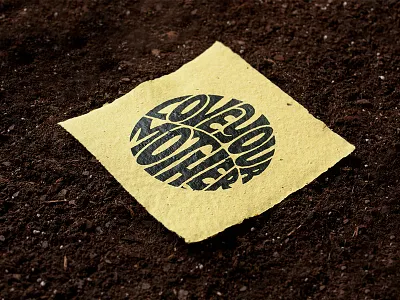 LOVE YOUR MOTHER! earth earth day hand drawn lettering typography