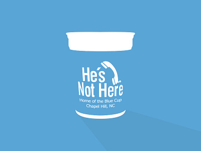 He's Not Here bars beer blue cup chapel hill hes not here north carolina tar heels unc