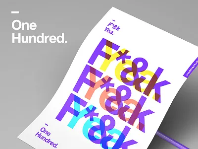 👁Made You Look👁 100 | F*&k Yea. 2017 365 color colour freelance level motivation poster postereveryday typography