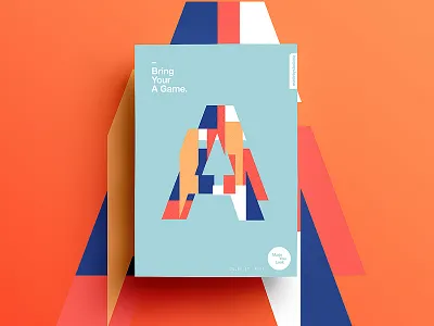 👁Made You Look👁 101 | Bring Your A Game 2017 365 color colour freelance level motivation poster postereveryday type typography