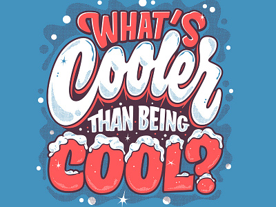 ICE COLD! hey ya ice icy caps lettering lyric meaningful outkast quote script sign painter