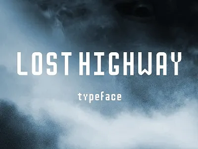 Lost Highway 90s font sans serif type typeface