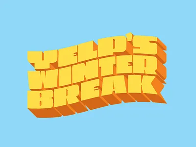 Yelp's Winter Break break design dimensional lettering old postcard school type winter