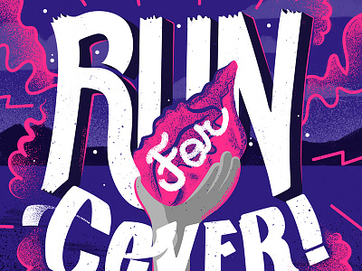 Run For Cover hand hand lettering illustration run for cover shell the killers type typography