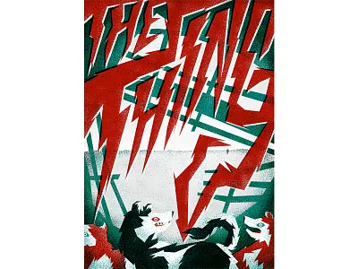 The Thing animal character creature horror illustration lettering monster photoshop poster tail texture typography