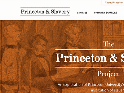 Princeton & Slavery Website princeton research slavery ui us history ux web design