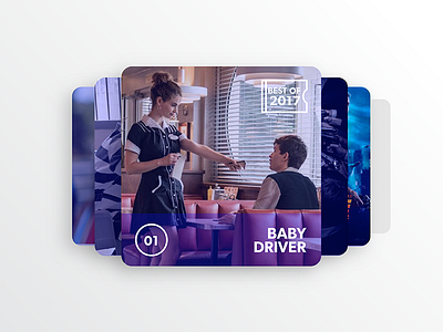 063 - Best of 2017 063 2017 app baby driver best of carousel daily ui entertainment movies uiux web
