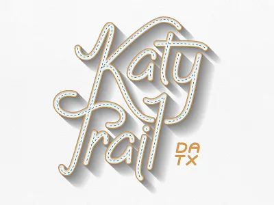 Katy Trail - Dallas, Texas dallas hand katy lettering nature running texas trail
