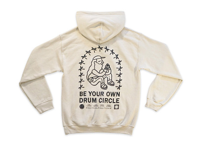 Offering Hoodie be your own drum circle breathing culture high vibration hippy shit namaste new age surf yoga