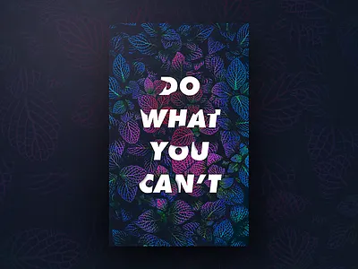Do What You Cant. design poster ui ux