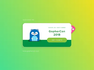 098 - Advertisement 098 ad advertisement daily ui go go conference gopher con illustration pop up tickets uiux