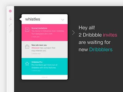 2 Dribbble Invites! dribbble dribbbleinvites icon invitation invites ui ux web whistles