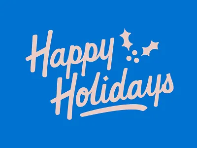 Happy Holidays lettering christmas custom happy holiday holidays holly lettering missile toe type