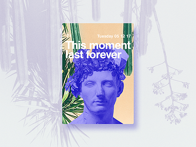 ☝ static eyes☝ #71 • This moment last forever 2017 colours design duotone freelance gradient portfolio poster sculpture type typography vaporwave