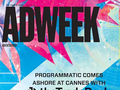 Adweek Cannes Cover ad tech adweek cannes code digital world magazine cover programmatic space the future the trade desk