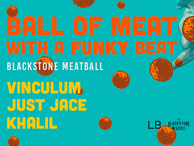 Blackstone meatball poster collage grading poster typography